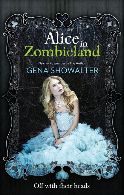 Gena Showalter — Alice in Zombieland