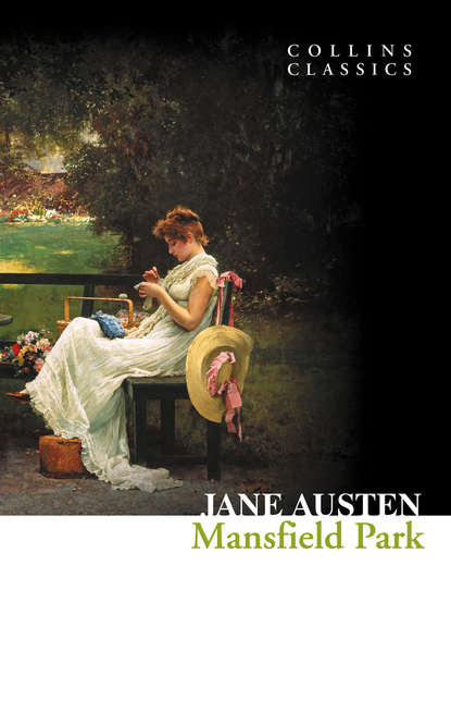 Джейн Остин — Mansfield Park
