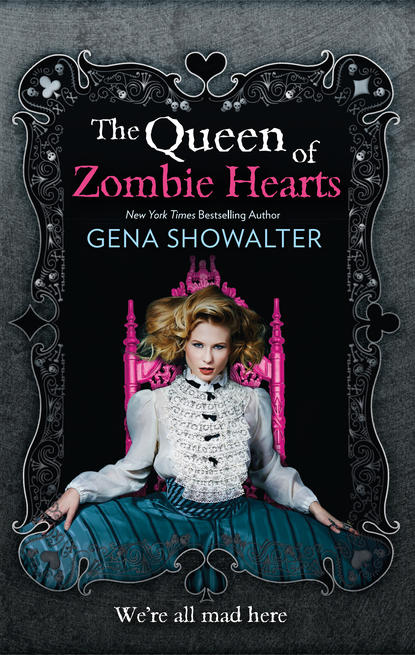 Gena Showalter - The Queen Of Zombie Hearts