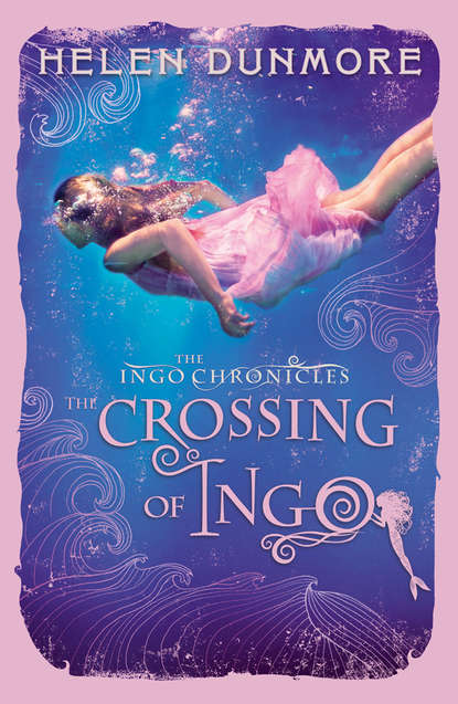 Helen  Dunmore - The Crossing of Ingo