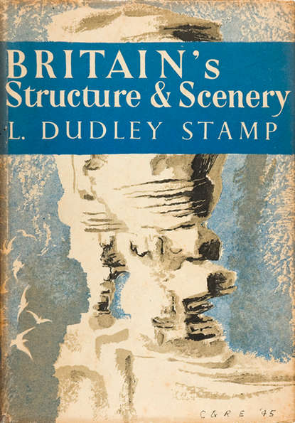 Britain’s Structure and Scenery (L. Stamp Dudley). 