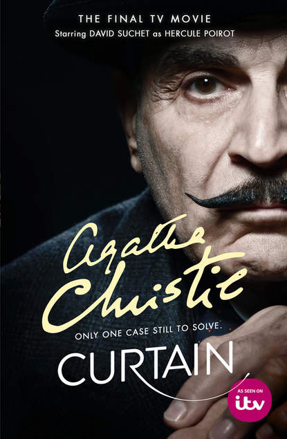 Агата Кристи - Curtain: Poirot’s Last Case