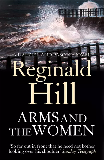 Обложка книги Arms and the Women, Reginald  Hill