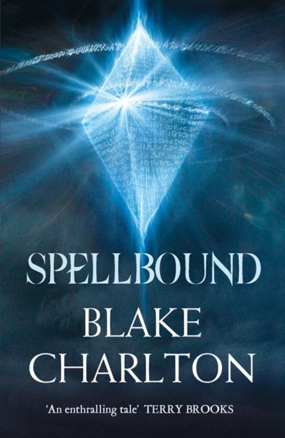 Обложка книги Spellbound: Book 2 of the Spellwright Trilogy, Blake  Charlton