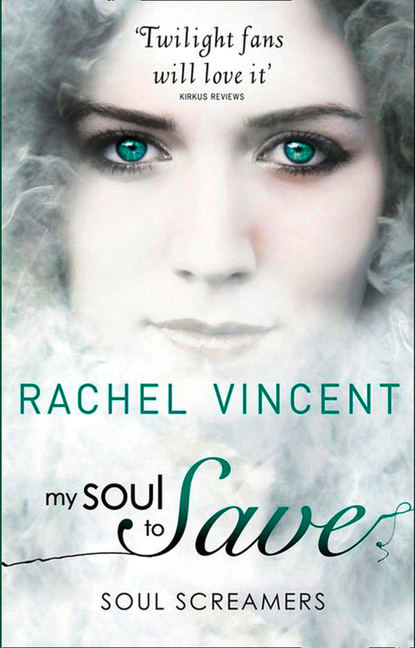 Rachel  Vincent - My Soul to Save