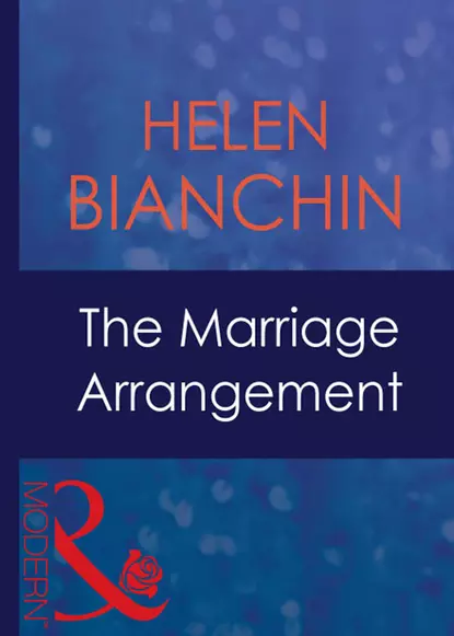 Обложка книги The Marriage Arrangement, HELEN  BIANCHIN