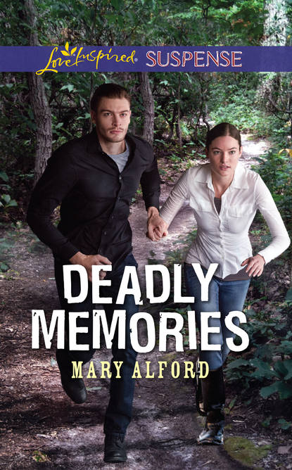 Deadly Memories (Mary  Alford). 