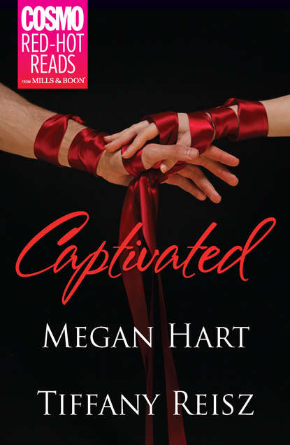 Megan Hart - Captivated: Letting Go / Seize the Night