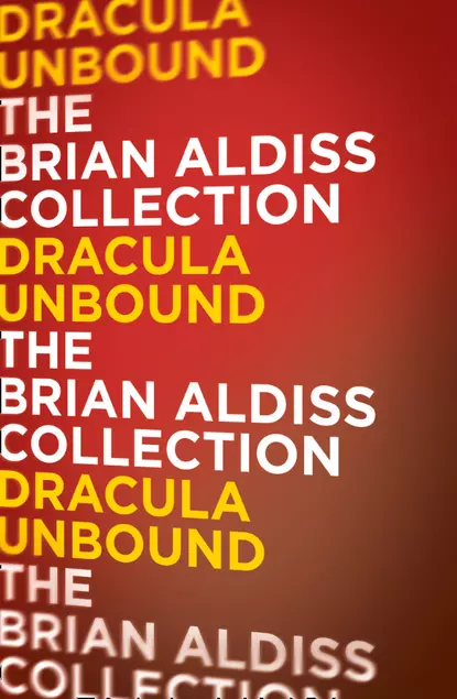 Обложка книги Dracula Unbound, Brian  Aldiss