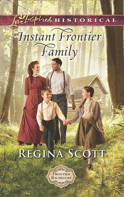 Regina  Scott - Instant Frontier Family