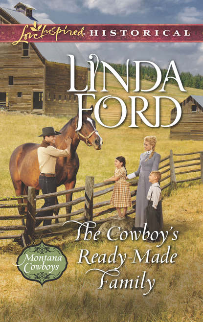 Linda  Ford - The Cowboy's Ready-Made Family