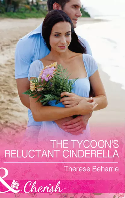 Обложка книги The Tycoon's Reluctant Cinderella, Therese  Beharrie