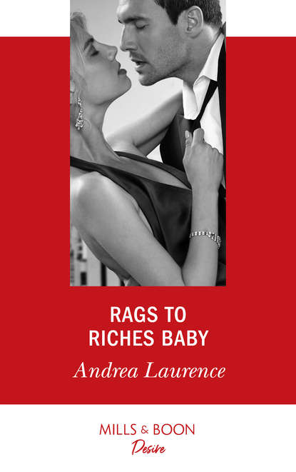 Andrea Laurence — Rags To Riches Baby