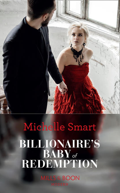Michelle Smart — Billionaire's Baby Of Redemption