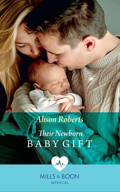 Алисон Робертс — Their Newborn Baby Gift