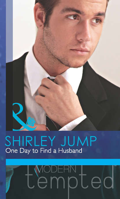 Shirley Jump — One Day to Find a Husband