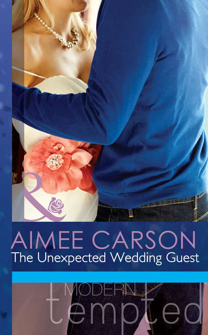 Aimee Carson — The Unexpected Wedding Guest