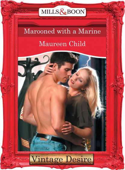 Maureen Child - Marooned With a Marine