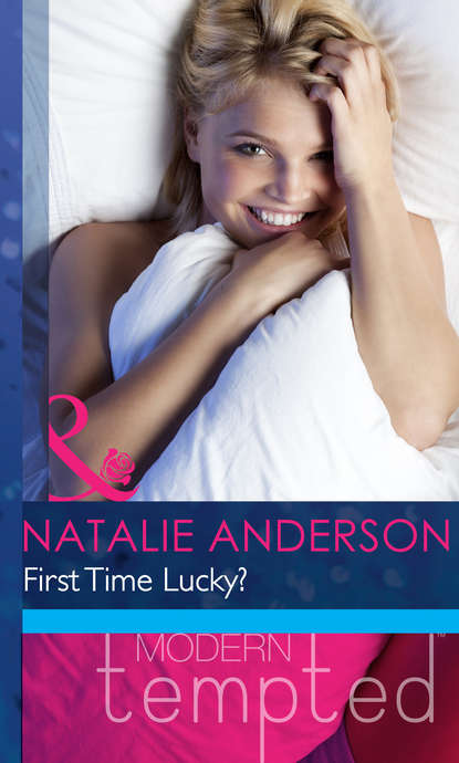 Natalie Anderson — First Time Lucky?