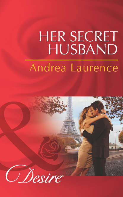 Andrea Laurence — Her Secret Husband