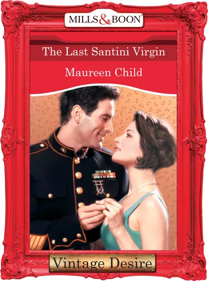 Обложка книги The Last Santini Virgin, Maureen Child