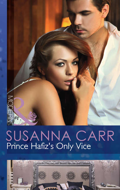 Susanna Carr — Prince Hafiz's Only Vice