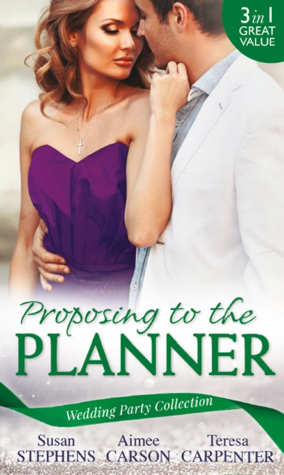 Обложка книги Wedding Party Collection: Proposing To The Planner: The Argentinian's Solace, Susan  Stephens