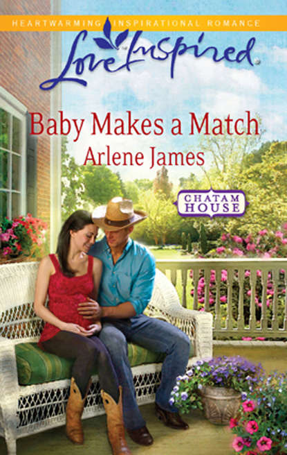 Arlene  James - Baby Makes a Match