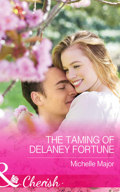 The Taming of Delaney Fortune