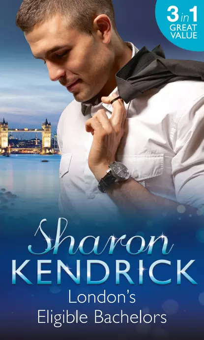 Обложка книги London's Eligible Bachelors: The Unlikely Mistress, Sharon Kendrick