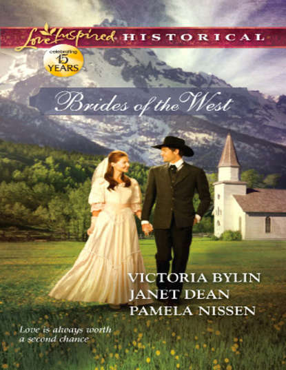 Pamela  Nissen - Brides of the West: Josie's Wedding Dress / Last Minute Bride / Her Ideal Husband