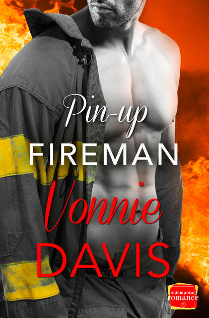 Vonnie Davis — Pin-Up Fireman