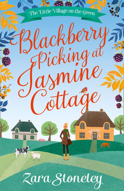 Zara  Stoneley - Blackberry Picking at Jasmine Cottage