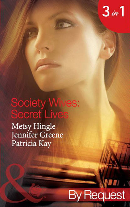 Society Wives: Secret Lives: The Rags-To-Riches Wife