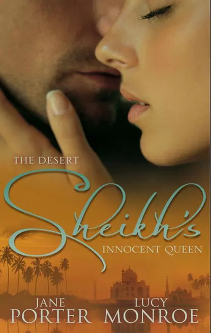 Обложка книги The Desert Sheikh's Innocent Queen: King of the Desert, Captive Bride, Люси Монро