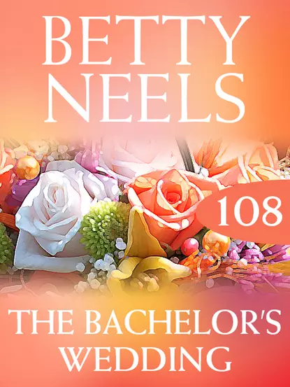 Обложка книги The Bachelor's Wedding, Бетти Нилс