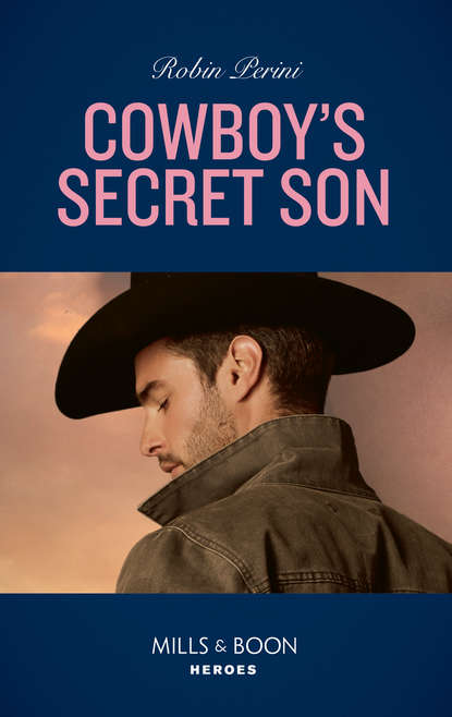 Cowboy's Secret Son (Robin  Perini). 