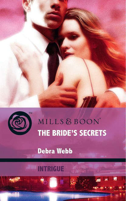 The Bride's Secrets (Debra  Webb). 