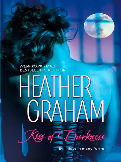 Обложка книги Kiss Of Darkness, Heather Graham