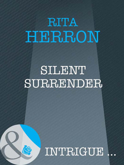 Silent Surrender (Rita  Herron). 