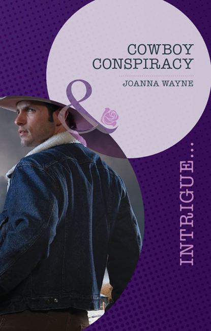 Cowboy Conspiracy (Joanna  Wayne). 