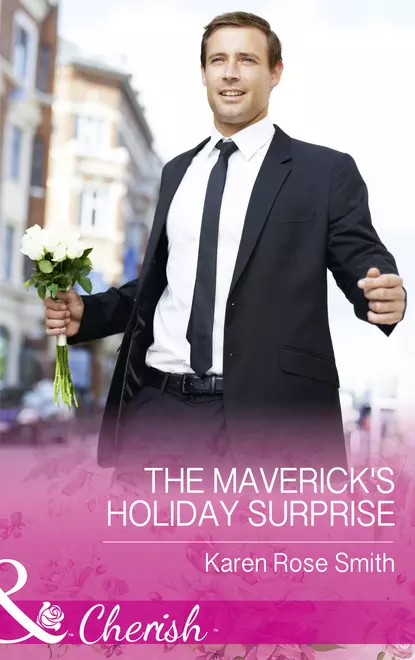 Обложка книги The Maverick's Holiday Surprise, Karen Smith Rose