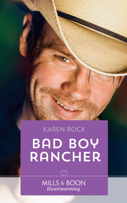 Karen  Rock - Bad Boy Rancher