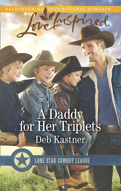 Deb  Kastner - A Daddy For Her Triplets