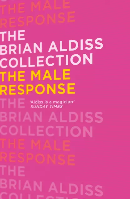 Обложка книги The Male Response, Brian  Aldiss