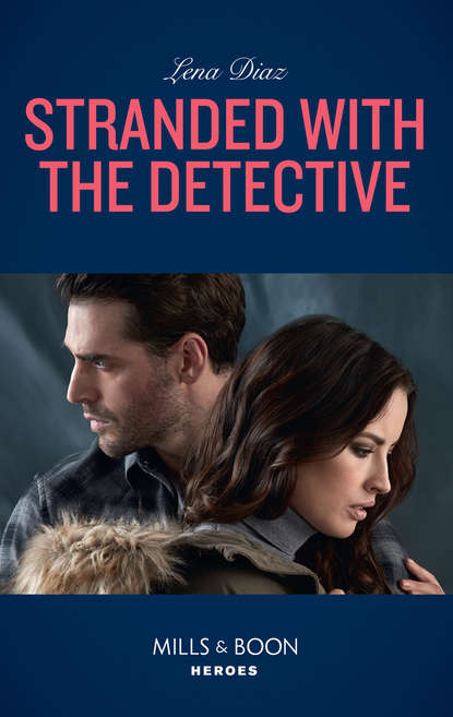 Stranded With The Detective (Lena  Diaz). 