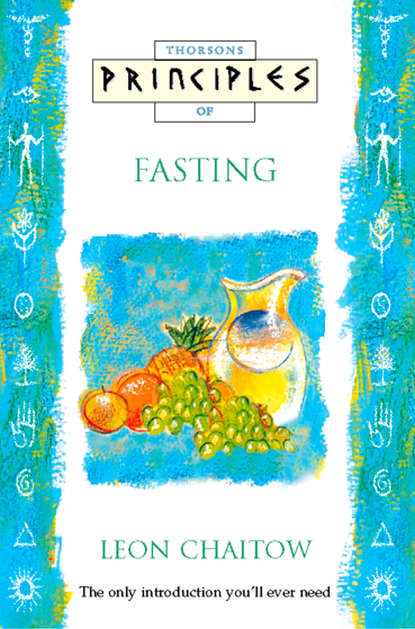 Leon Chaitow - Fasting: The only introduction you’ll ever need