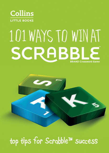 Barry  Grossman - 101 Ways to Win at Scrabble: Top tips for Scrabble success