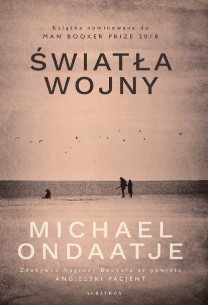 Michael Ondaatje — Światła wojny