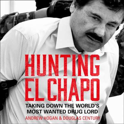 

Hunting El Chapo